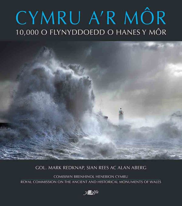 A picture of 'Cymru a'r Môr' 
                              by Comisiwn Brenhinol Henebion Cymru